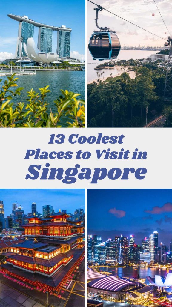 13 Coolest Places to Visit in Singapore
