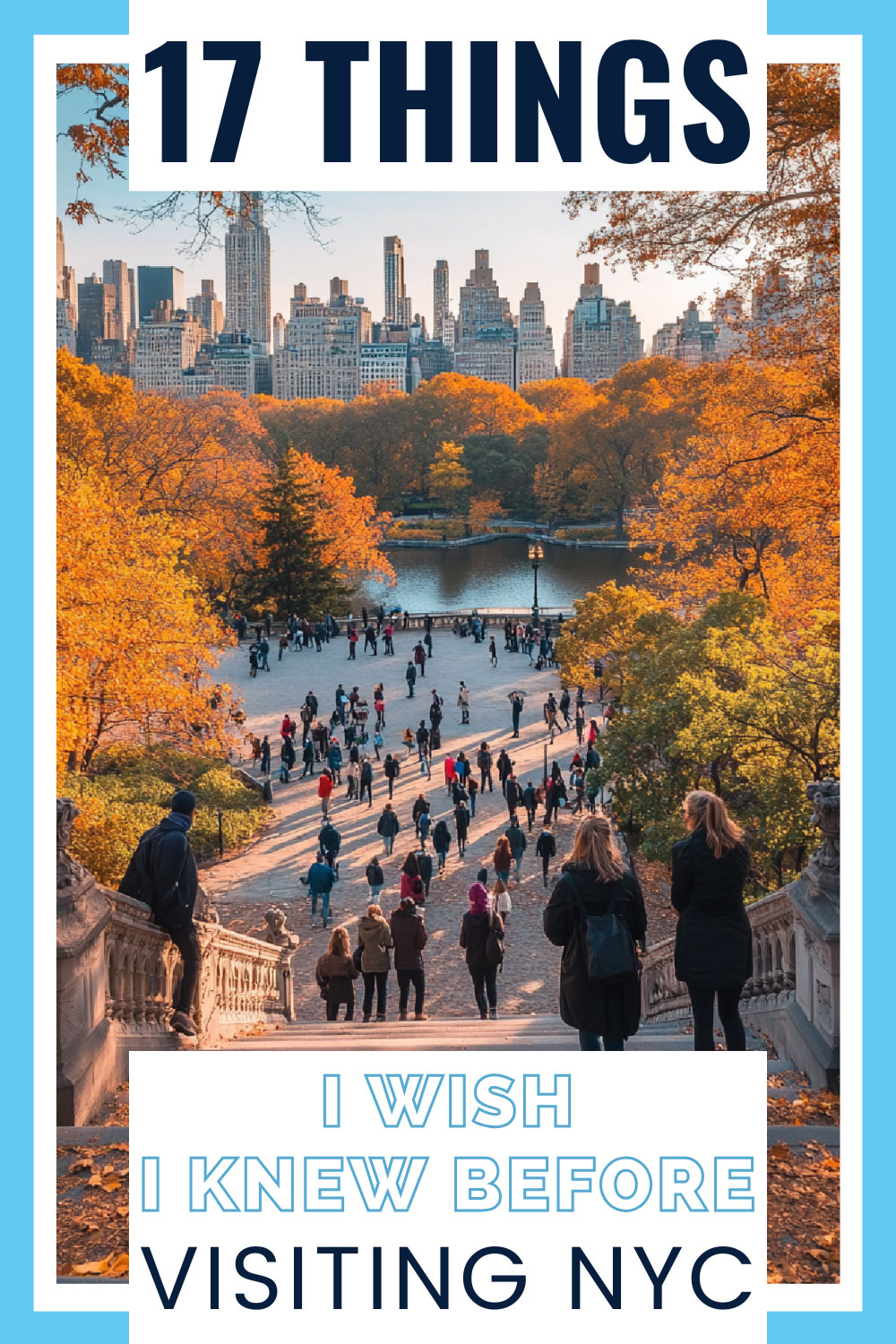 17 Things I Wish I Knew Before Visiting NYC Essential Tips