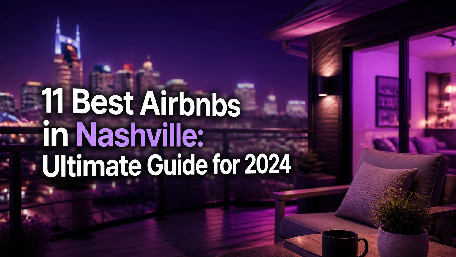 11 best airbnbs in nashville