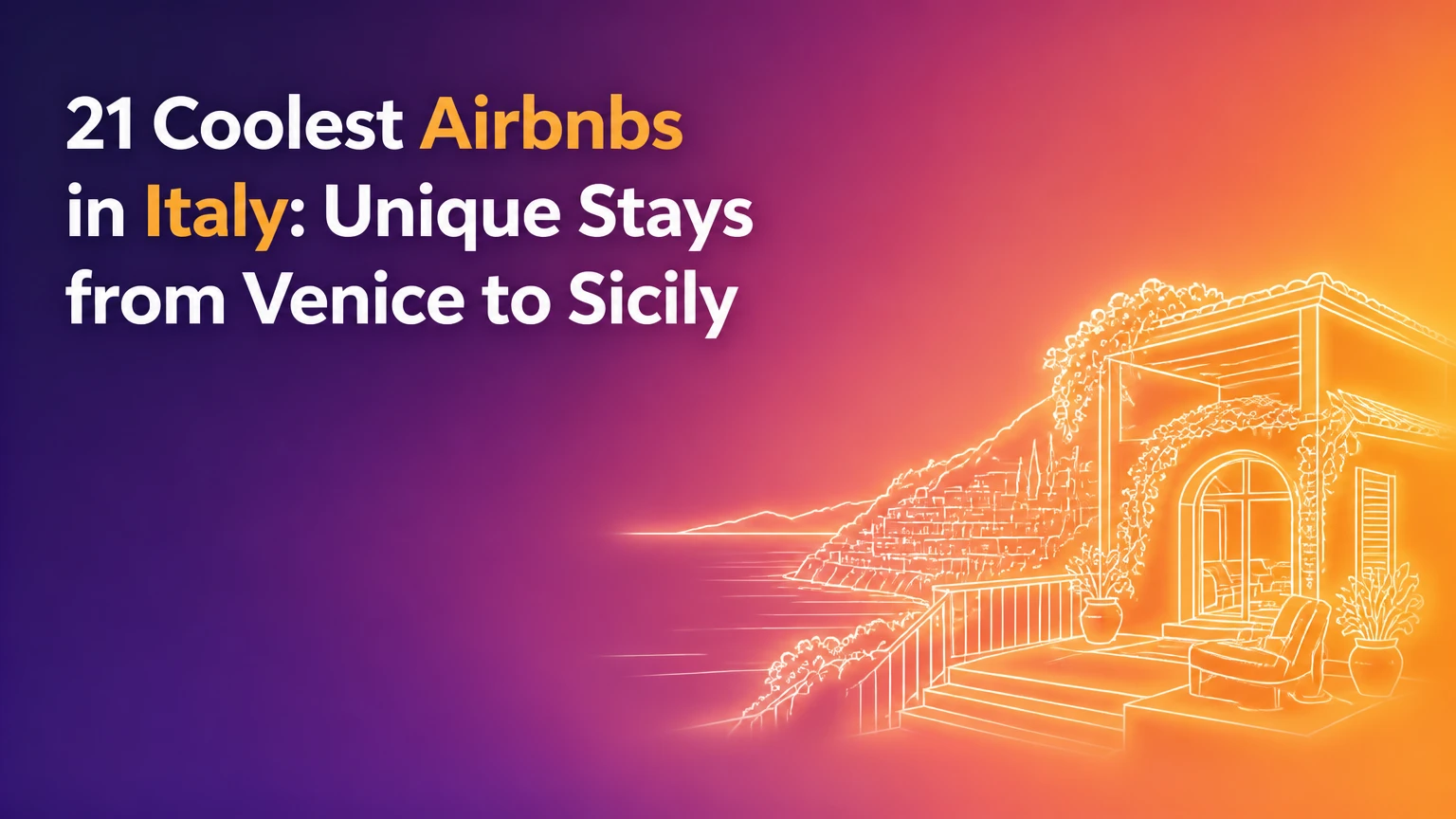 21 coolest airbnbs in italy