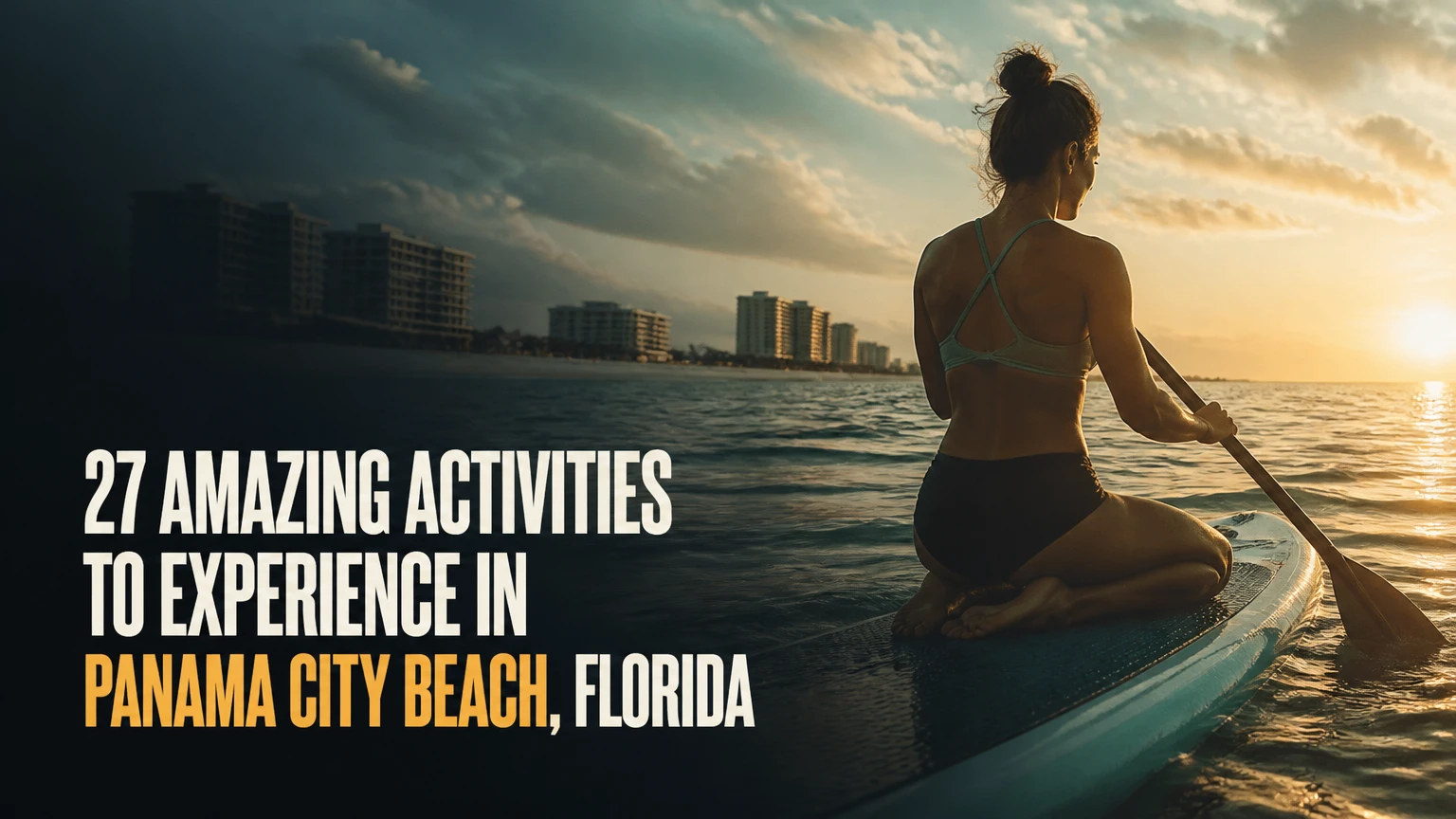 27 Amazing Activities to Experience in Panama City Beach, Florida