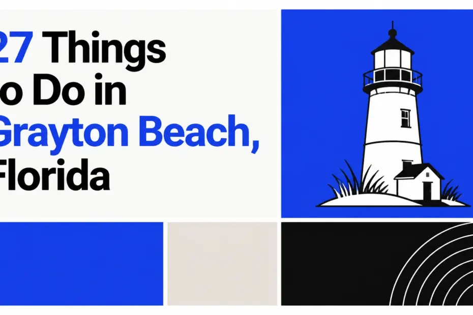 things to do in grayton beach florida