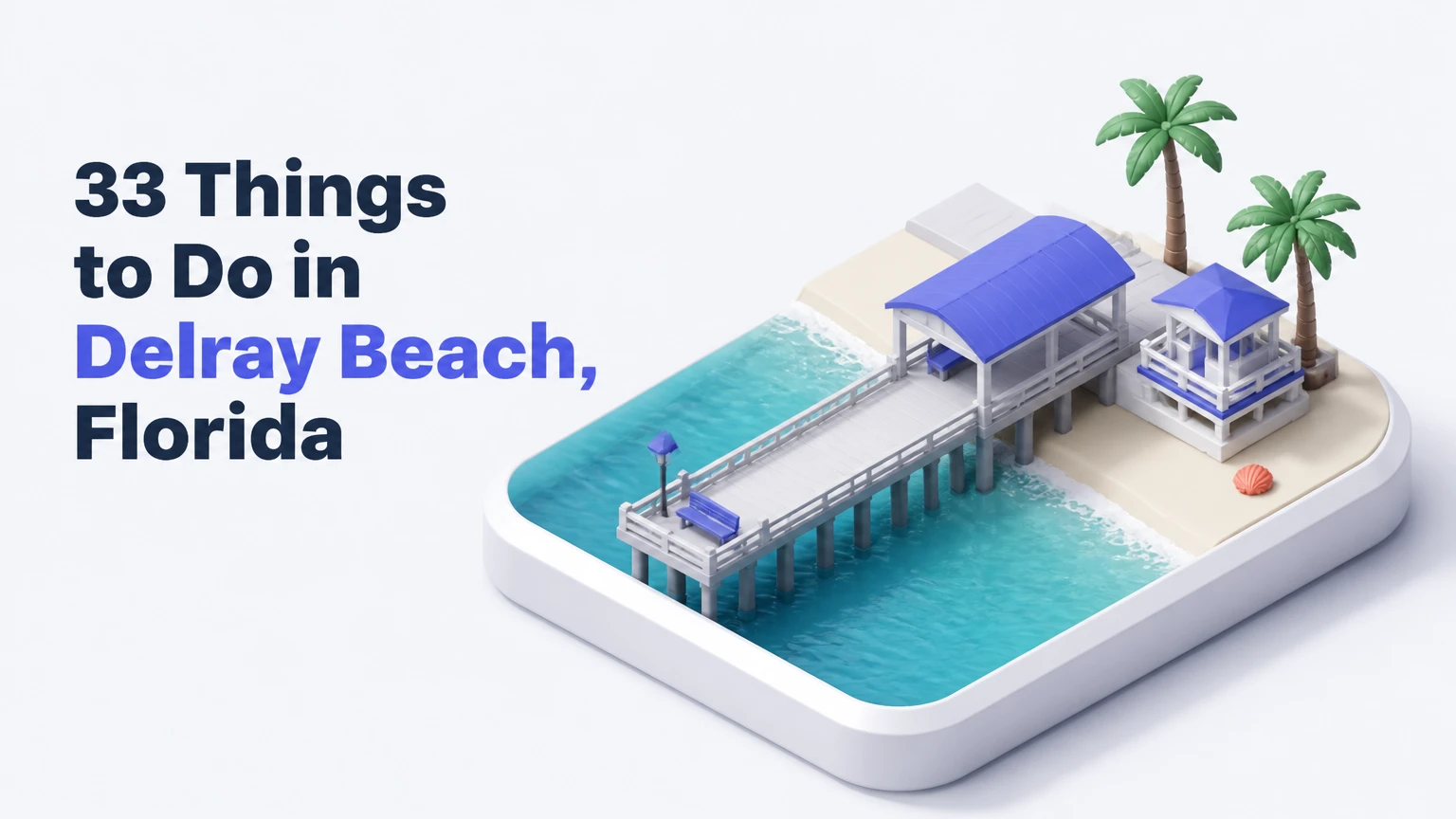 things to do in delray beach florida