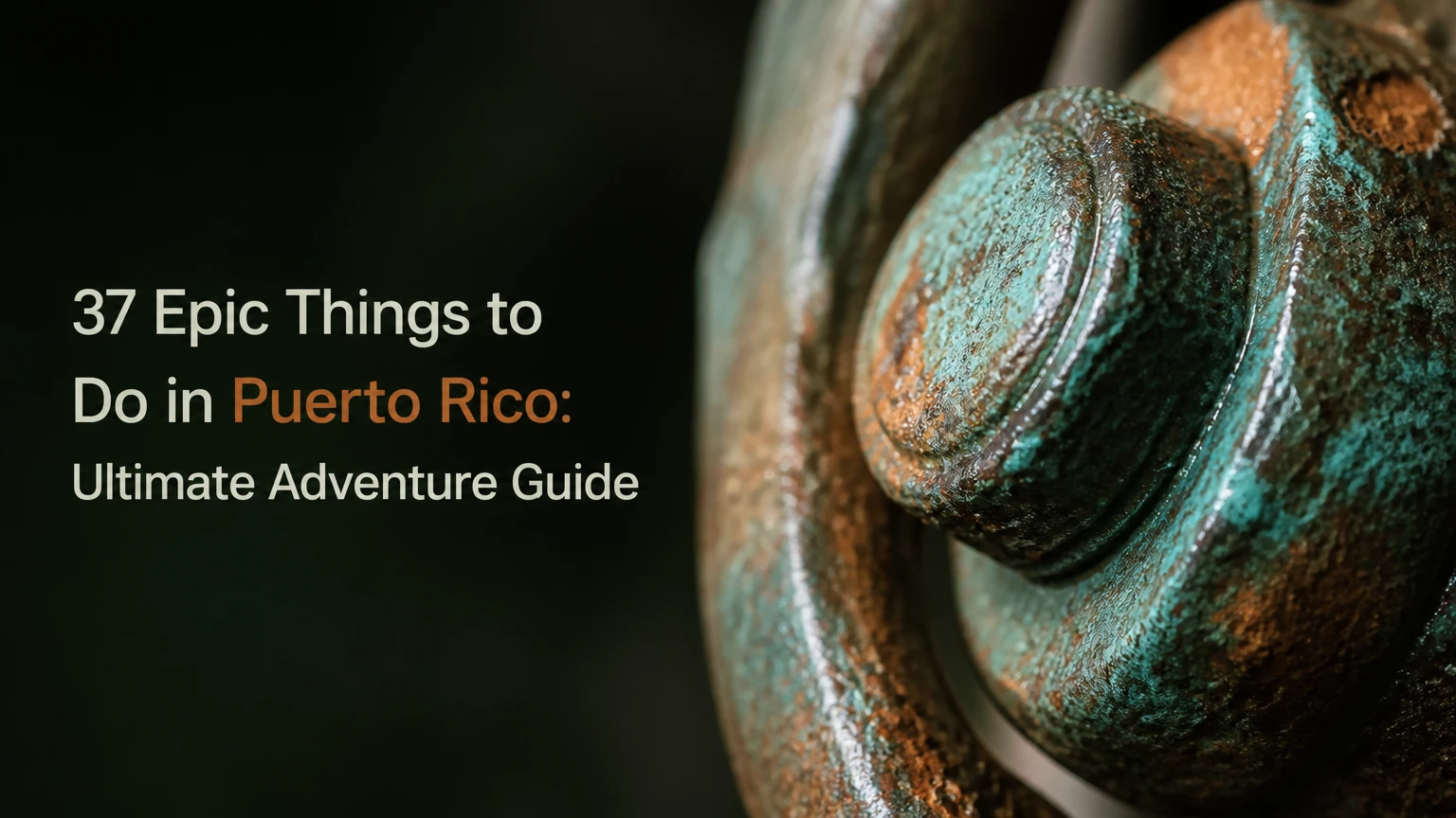 37 epic things to do in puerto rico
