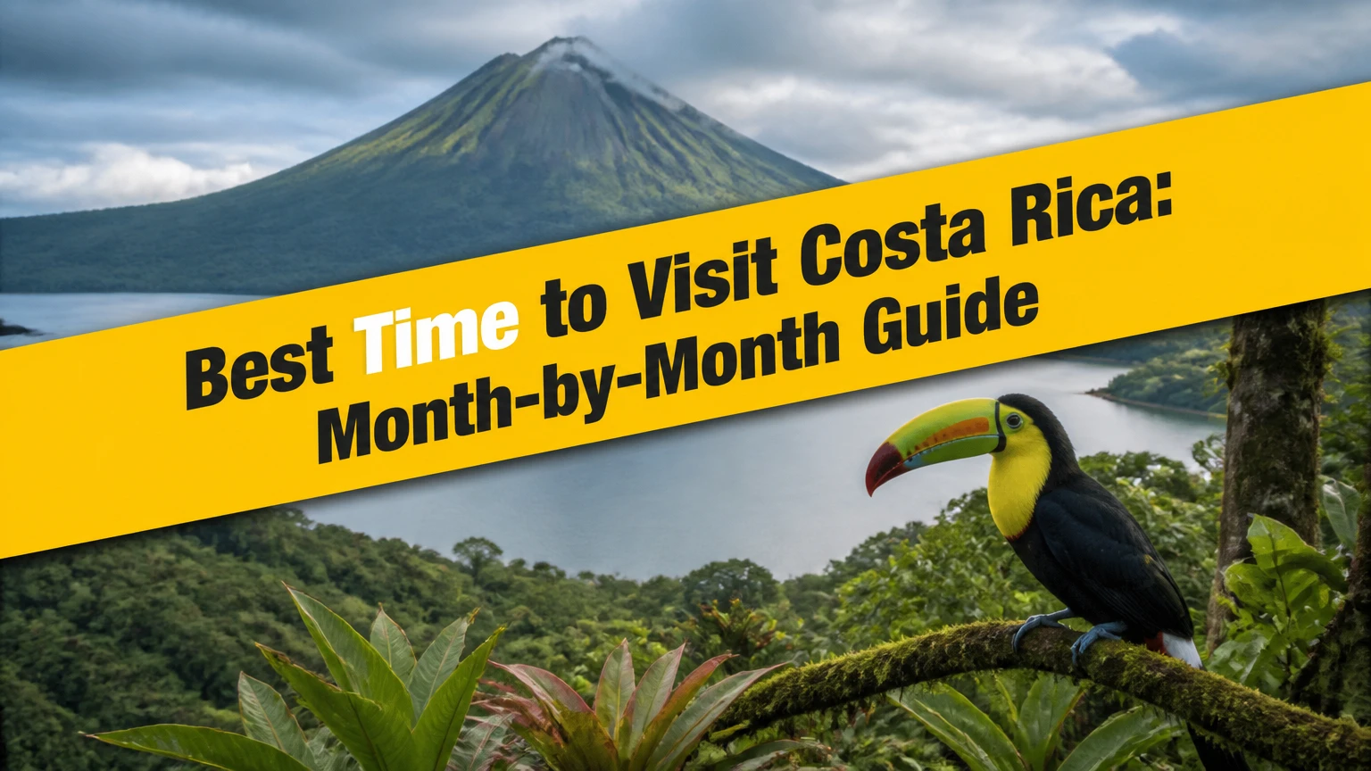 best time to visit costa rica