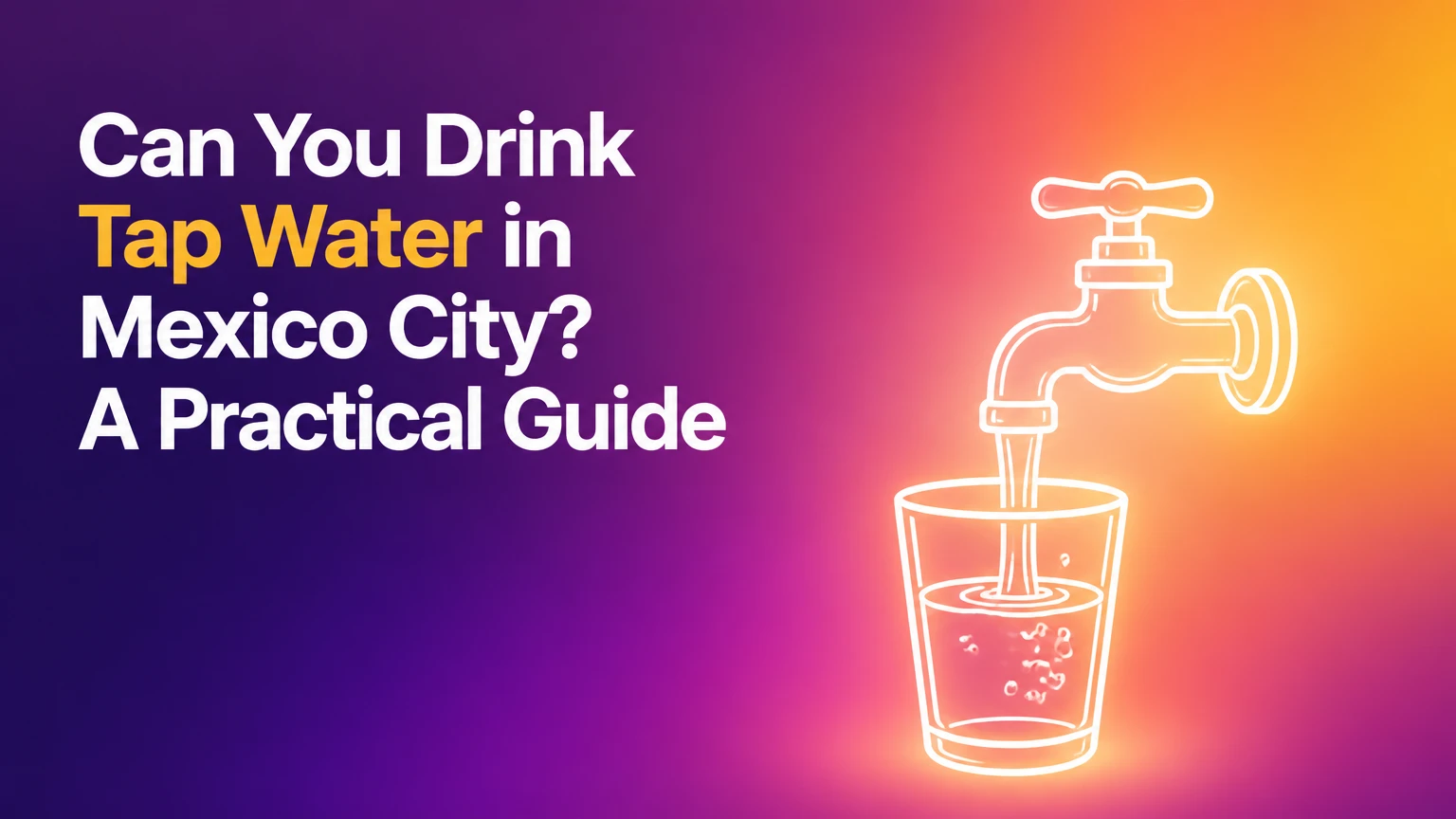can you drink tap water in mexico city