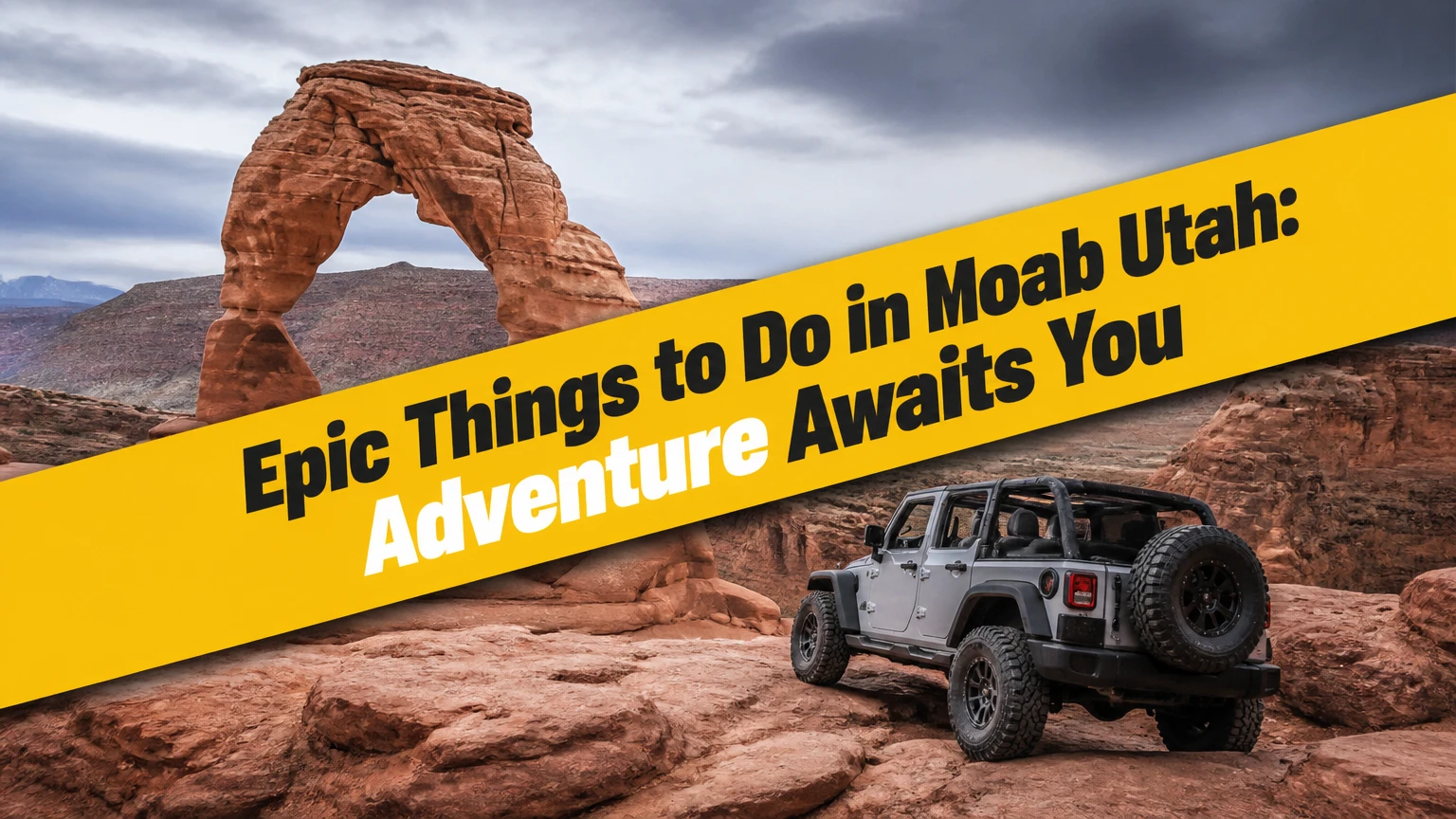 epic things to do in moab utah