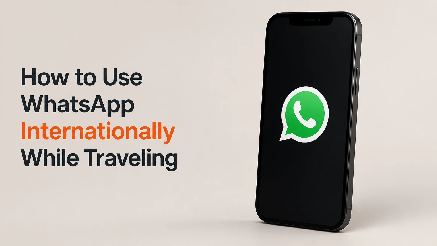 how to use whatsapp internationally