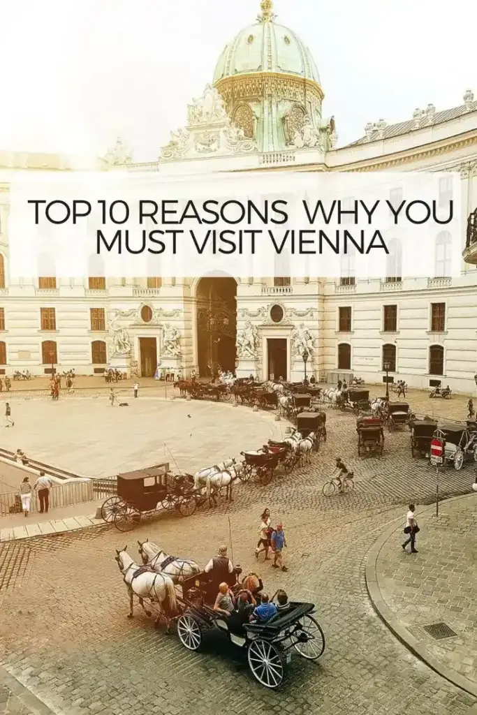 Why Visit Vienna?
